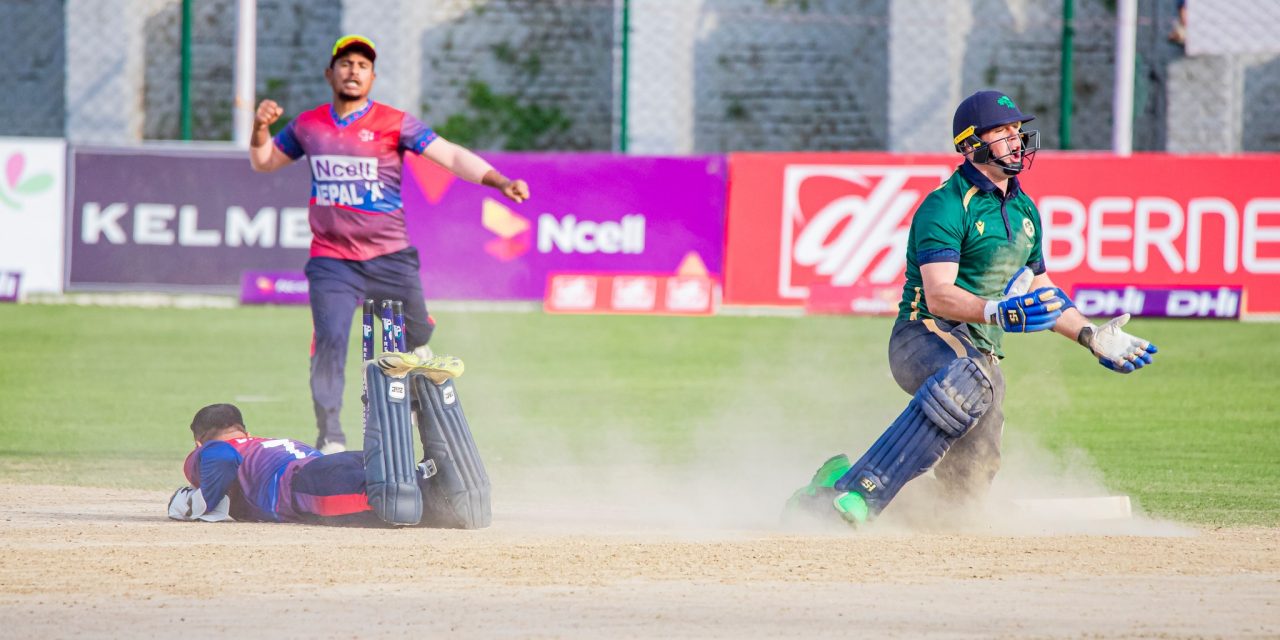 टी-२० सिरिज : रोमाञ्चक खेलमा आयल्याण्ड ‘ए’विरुद्ध नेपाल ‘ए’ ३ रनले विजयी