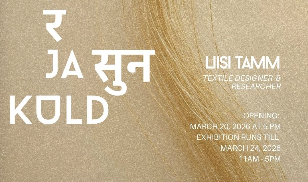 आर्टुडियो प्रस्तुत गर्दछ “नुन र सून / सूल ज कुल्ड”: इस्टोनियन टेक्सटाइल डिजाइनर लिइसी टामको रेसिडेन्सी प्रदर्शनी