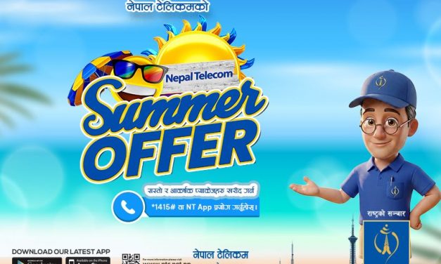 नेपाल टेलिकमले ल्यायो ‘समर अफर २०८३’, यस्ता छन् आकर्षक प्याक तथा सुविधा
