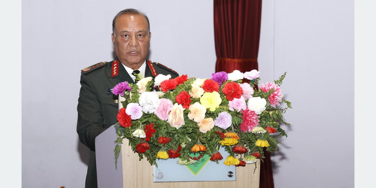 दक्ष, गुणस्तरीय र कर्तव्यनिष्ठ जनशक्ति उत्पादन गर्न आग्रह; प्रधान सेनापति अशोकराज सिग्देल