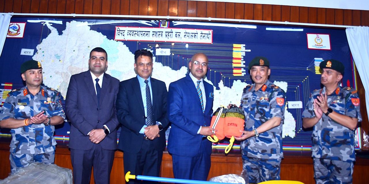 सन नेपाल लाइफ इन्स्योरेन्स कम्पनी लिमिटेडले सशस्त्र प्रहरी बल नेपाललाई विपद् व्यवस्थापनका लागि उद्धार सामग्रीहरू हस्तान्तरण
