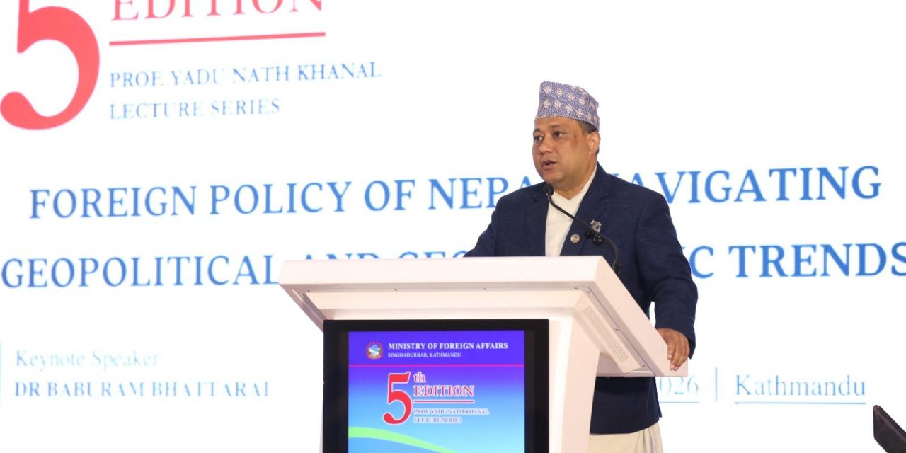 सरकारले परिणाममुखी विकास कूटनीतिमा जोड दिएको छः परराष्ट्रमन्त्री खनाल