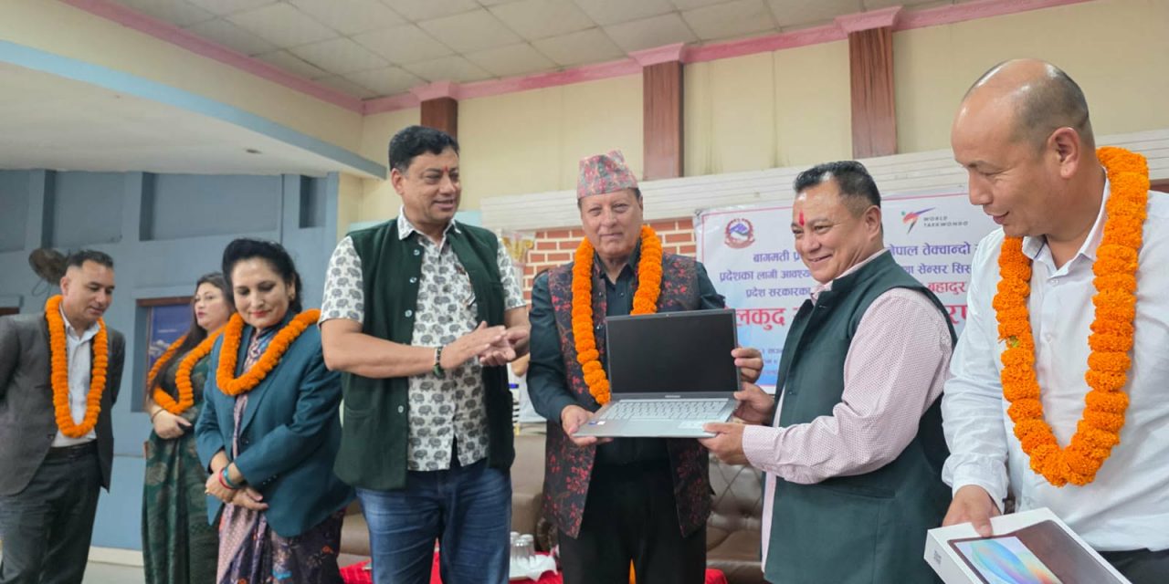 मुख्यमन्त्री बानियाँद्वारा खेलाडीलाई साथ, बागमती तेक्वान्दोमा अत्याधुनिक प्रविधिको सौगात