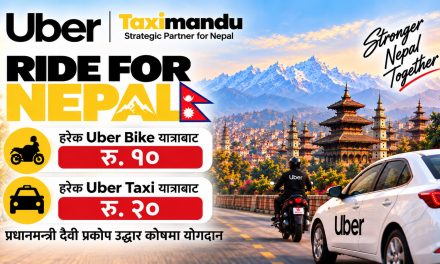 उबरको ५० लाख सहयोगसहित राइड फर नेपाल अभियान सुरु